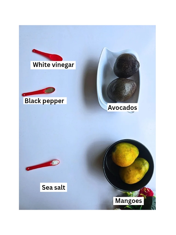 Quick Avocado and Mango Salad (Weight Loss and Skin benefits) Ingredients